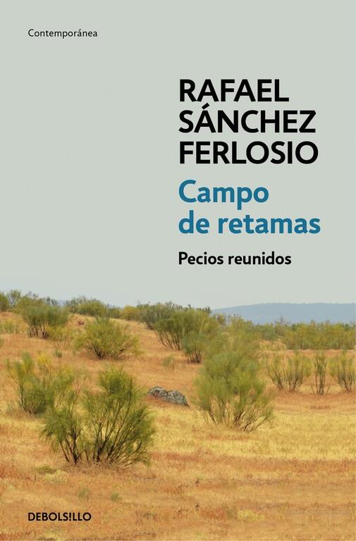 CAMPO DE RETAMAS | 9788466333177 | SANCHEZ FERLOSIO, RAFAEL | Galatea Llibres | Llibreria online de Reus, Tarragona | Comprar llibres en català i castellà online