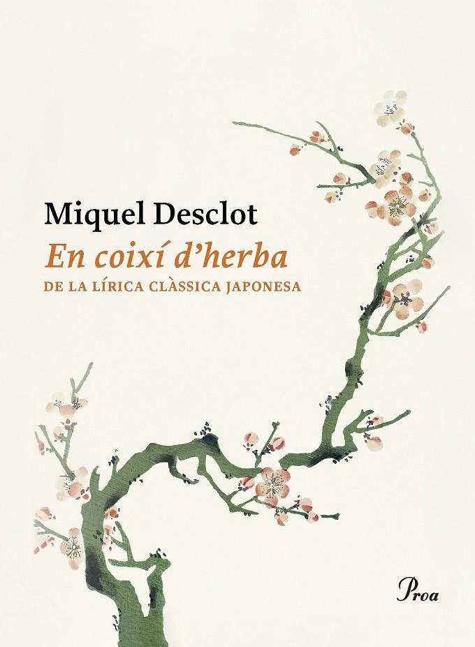 EN COIXÍ D'HERBA | 9788419657374 | DESCLOT, MIQUEL | Galatea Llibres | Llibreria online de Reus, Tarragona | Comprar llibres en català i castellà online