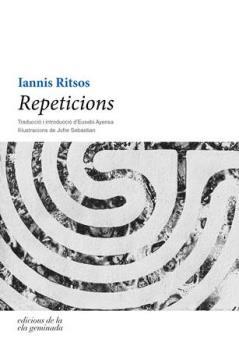 REPETICIONS | 9788494342486 | RITSOS, IANNIS | Galatea Llibres | Llibreria online de Reus, Tarragona | Comprar llibres en català i castellà online
