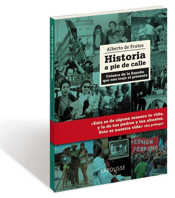 HISTORIA A PIE DE CALLE | 9788416641123 | DE FRUTOS DÁVALOS, ALBERTO | Galatea Llibres | Llibreria online de Reus, Tarragona | Comprar llibres en català i castellà online