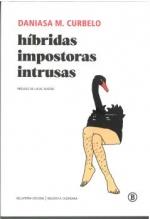 HIBRIDAS IMPOSTORAS INTRUSAS | 9788419160515 | CURBELO DANIASA M | Galatea Llibres | Llibreria online de Reus, Tarragona | Comprar llibres en català i castellà online