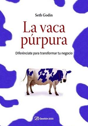 VACA PURPURA, LA | 9788498750041 | GODIN, SETH | Galatea Llibres | Llibreria online de Reus, Tarragona | Comprar llibres en català i castellà online