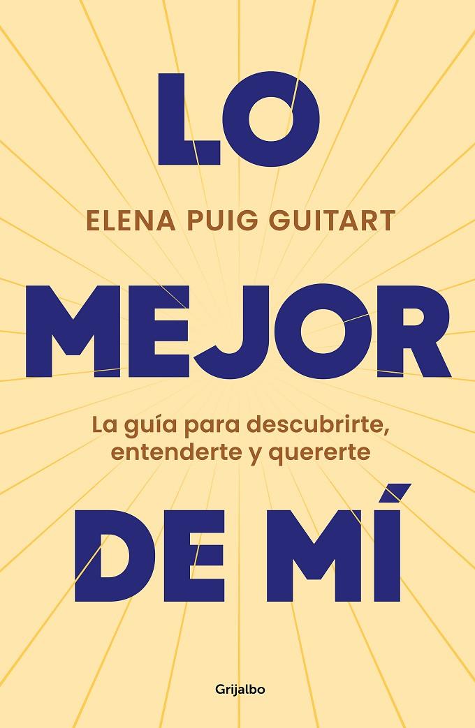 LO MEJOR DE MÍ | 9788425362811 | PUIG GUITART, ELENA | Galatea Llibres | Llibreria online de Reus, Tarragona | Comprar llibres en català i castellà online