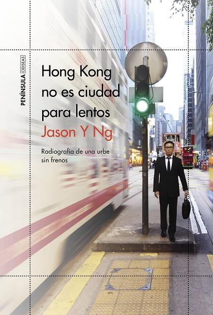 HONG KONG NO ES CIUDAD PARA LENTOS | 9788499428697 | Y NG, JASON | Galatea Llibres | Llibreria online de Reus, Tarragona | Comprar llibres en català i castellà online