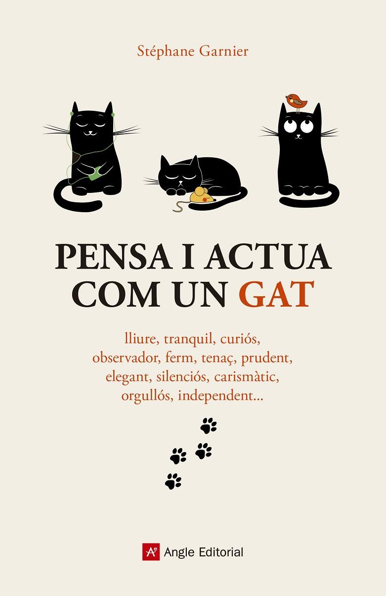 PENSA I ACTUA COM UN GAT | 9788417214272 | GARNIER, STéPHANE | Galatea Llibres | Llibreria online de Reus, Tarragona | Comprar llibres en català i castellà online