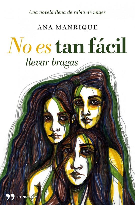 NO ES TAN FÁCIL LLEVAR BRAGAS | 9788484608653 | MANRIQUE, ANA | Galatea Llibres | Llibreria online de Reus, Tarragona | Comprar llibres en català i castellà online