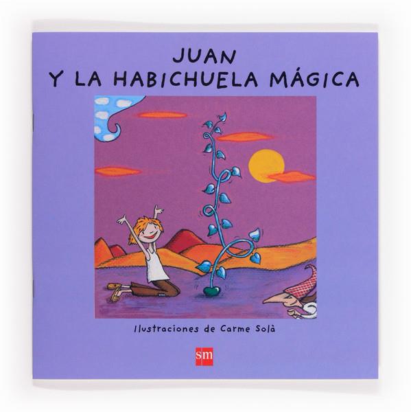 JUAN Y LA HABICHUELA MAGICA | 9788467560664 | FONT I FERRÉ, NÚRIA | Galatea Llibres | Llibreria online de Reus, Tarragona | Comprar llibres en català i castellà online