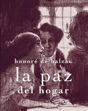 LA PAZ DEL HOGAR | 9788492607662 | BALZAC, HONORE DE | Galatea Llibres | Llibreria online de Reus, Tarragona | Comprar llibres en català i castellà online