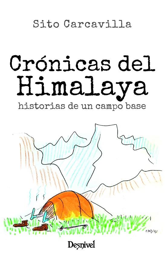 CRÓNICAS DEL HIMALAYA | 9788498296525 | CARCAVILLA URQUÍ, SITO | Galatea Llibres | Llibreria online de Reus, Tarragona | Comprar llibres en català i castellà online