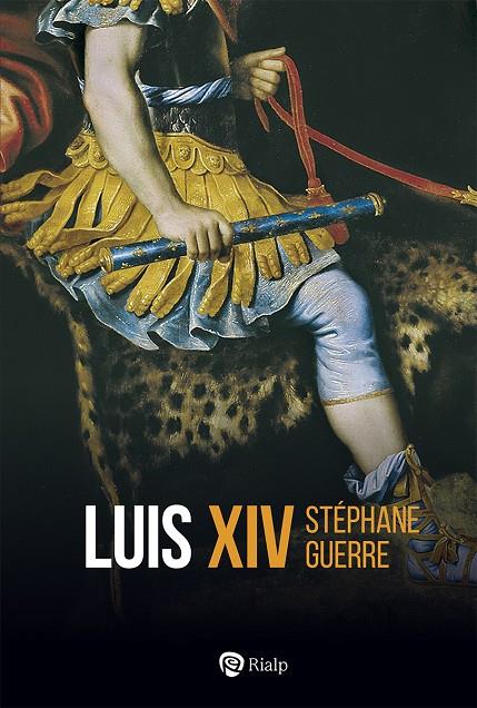 LUIS XIV | 9788432163340 | GUERRE, STÉPHANE | Galatea Llibres | Llibreria online de Reus, Tarragona | Comprar llibres en català i castellà online