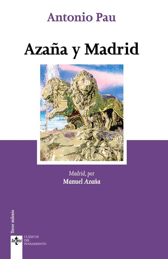 AZAÑA Y MADRID | 9788430981229 | AZAÑA, MANUEL | Galatea Llibres | Llibreria online de Reus, Tarragona | Comprar llibres en català i castellà online