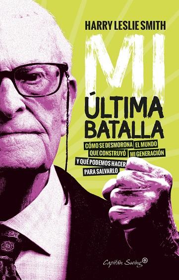 MI ULTIMA BATALLA | 9788412064544 | SMITH, HARRY LESLIE | Galatea Llibres | Llibreria online de Reus, Tarragona | Comprar llibres en català i castellà online