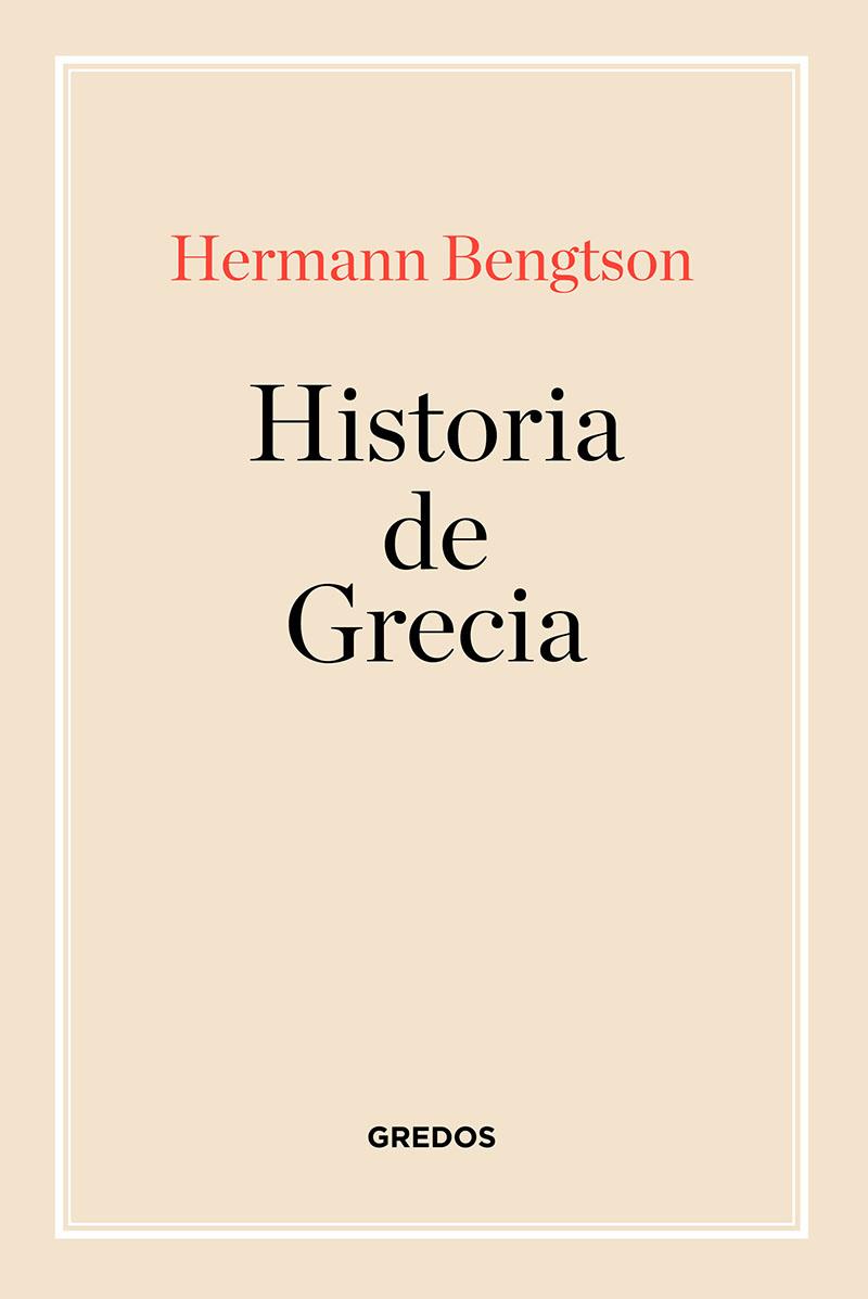 HISTORIA DE GRECIA | 9788424999100 | BENGSTON, HERMANN | Galatea Llibres | Llibreria online de Reus, Tarragona | Comprar llibres en català i castellà online