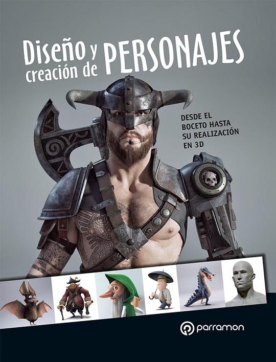 DISEÑO Y CREACIÓN DE PERSONAJES | 9788434242234 | VV.AA. | Galatea Llibres | Llibreria online de Reus, Tarragona | Comprar llibres en català i castellà online