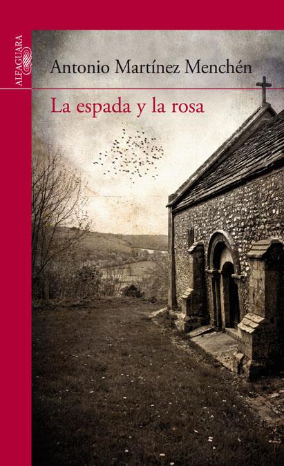 ESPADA Y LA ROSA, LA | 9788420407791 | MARTINEZ, ANTONIO | Galatea Llibres | Llibreria online de Reus, Tarragona | Comprar llibres en català i castellà online