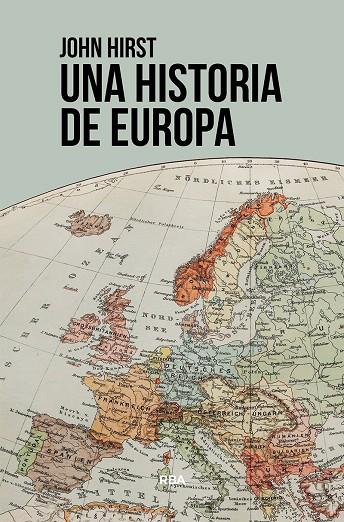 UNA HISTORIA DE EUROPA | 9788411320382 | HIRST, JOHN | Galatea Llibres | Llibreria online de Reus, Tarragona | Comprar llibres en català i castellà online