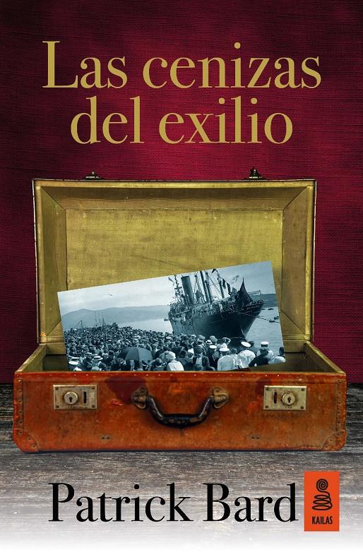 LAS CENIZAS DEL EXILIO | 9788416523191 | BARD, PATRICK | Galatea Llibres | Llibreria online de Reus, Tarragona | Comprar llibres en català i castellà online