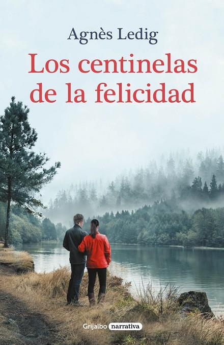 LOS CENTINELAS DE LA FELICIDAD | 9788425360763 | LEDIG, AGNÈS | Galatea Llibres | Llibreria online de Reus, Tarragona | Comprar llibres en català i castellà online