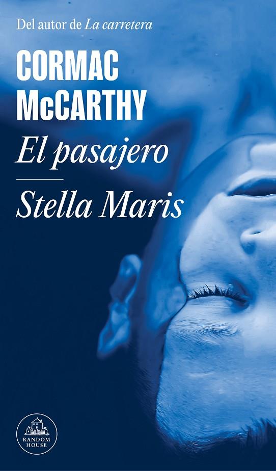 EL PASAJERO / STELLA MARIS | 9788439740704 | MCCARTHY, CORMAC | Galatea Llibres | Llibreria online de Reus, Tarragona | Comprar llibres en català i castellà online