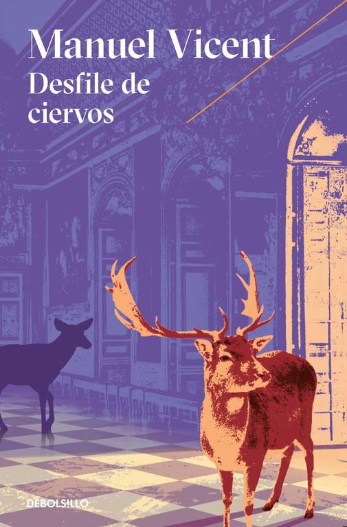 DESFILE DE CIERVOS | 9788466332859 | VICENT, MANUEL | Galatea Llibres | Llibreria online de Reus, Tarragona | Comprar llibres en català i castellà online