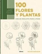 100 FLORES Y PLANTAS | 9789463593489 | WASHBURN, MELISSA | Galatea Llibres | Llibreria online de Reus, Tarragona | Comprar llibres en català i castellà online