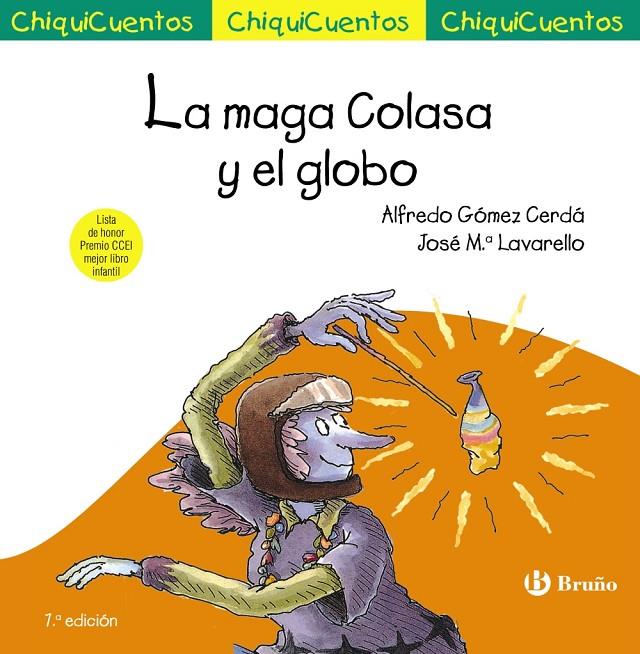 LA MAGA COLASA Y EL GLOBO | 9788469664940 | GÓMEZ-CERDÁ, ALFREDO | Galatea Llibres | Llibreria online de Reus, Tarragona | Comprar llibres en català i castellà online