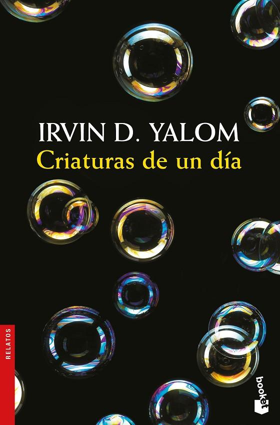 CRIATURAS DE UN DíA | 9788423353224 | YALOM, IRVIN D. | Galatea Llibres | Llibreria online de Reus, Tarragona | Comprar llibres en català i castellà online