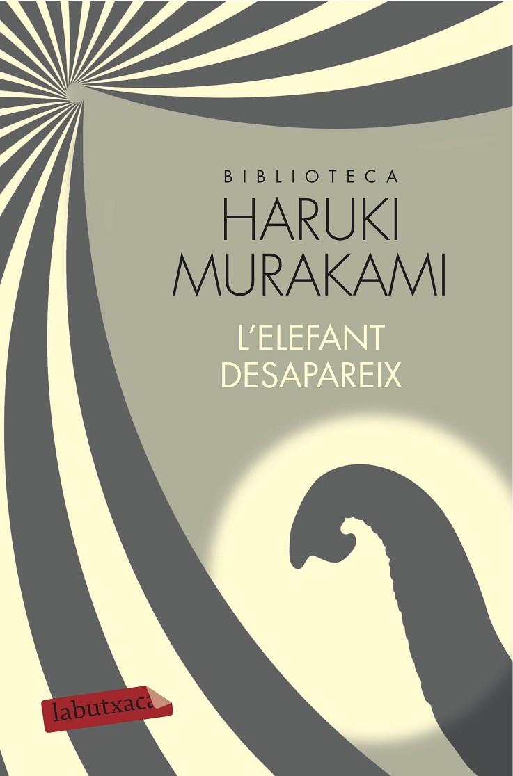 L'ELEFANT DESAPAREIX | 9788417031350 | MURAKAMI, HARUKI | Galatea Llibres | Llibreria online de Reus, Tarragona | Comprar llibres en català i castellà online