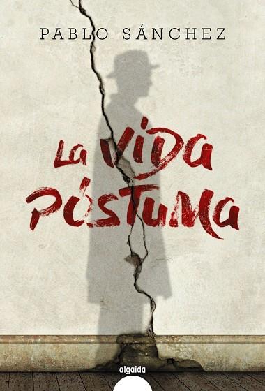 LA VIDA PóSTUMA | 9788490678459 | SáNCHEZ, PABLO | Galatea Llibres | Llibreria online de Reus, Tarragona | Comprar llibres en català i castellà online