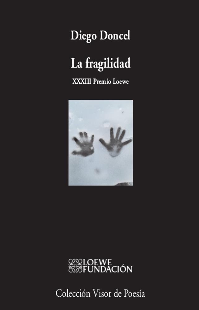 LA FRAGILIDAD | 9788498954265 | DONCEL, DIEGO | Galatea Llibres | Llibreria online de Reus, Tarragona | Comprar llibres en català i castellà online