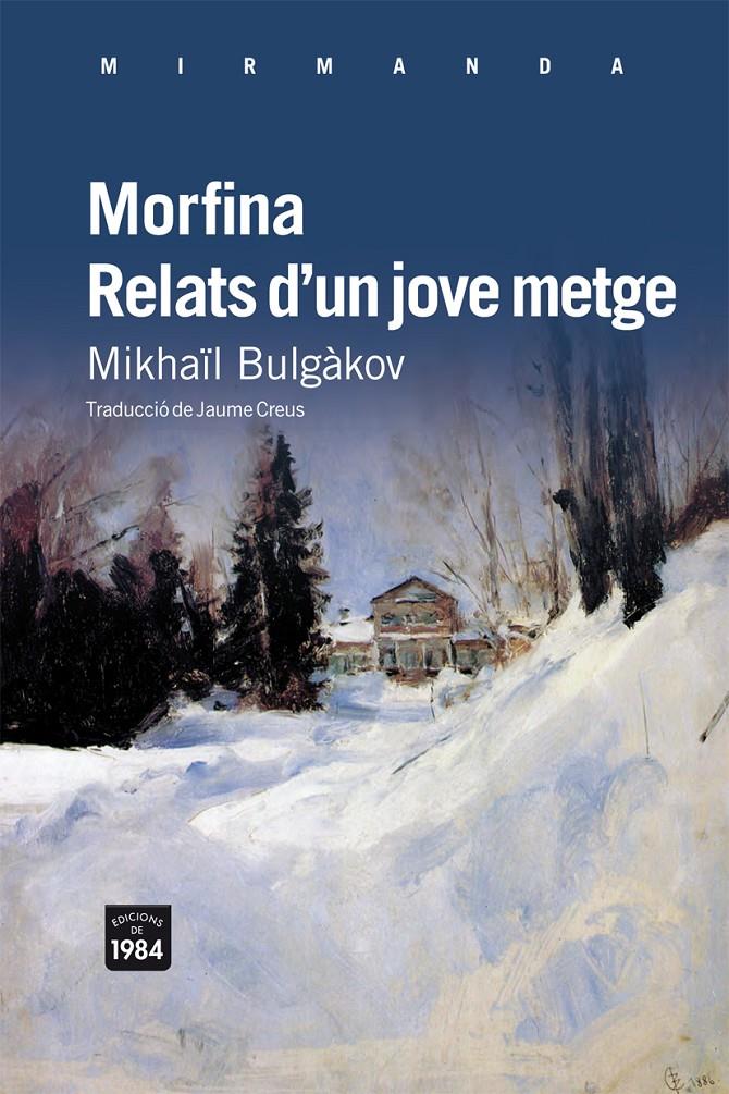 MORFINA / RELATS D'UN JOVE METGE | 9788492440870 | BULGÀKOV, MIKHAÏL | Galatea Llibres | Llibreria online de Reus, Tarragona | Comprar llibres en català i castellà online