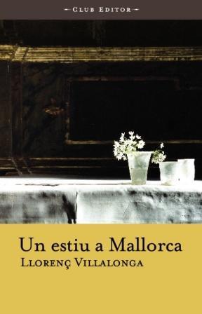 ESTIU A MALLORCA, UN | 9788473291132 | VILALLONGA, LLORENÇ | Galatea Llibres | Llibreria online de Reus, Tarragona | Comprar llibres en català i castellà online