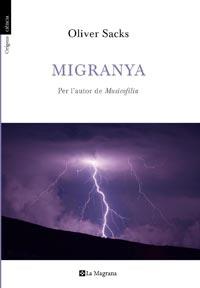 MIGRANYA | 9788482649979 | SACKS, OLIVER | Galatea Llibres | Llibreria online de Reus, Tarragona | Comprar llibres en català i castellà online