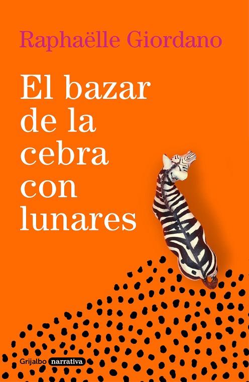 EL BAZAR DE LA CEBRA CON LUNARES | 9788425360961 | GIORDANO, RAPHAËLLE | Galatea Llibres | Llibreria online de Reus, Tarragona | Comprar llibres en català i castellà online
