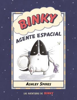 BINKY, AGENTE ESPACIAL | 9788426146731 | SPIRES, ASHLEY | Galatea Llibres | Llibreria online de Reus, Tarragona | Comprar llibres en català i castellà online