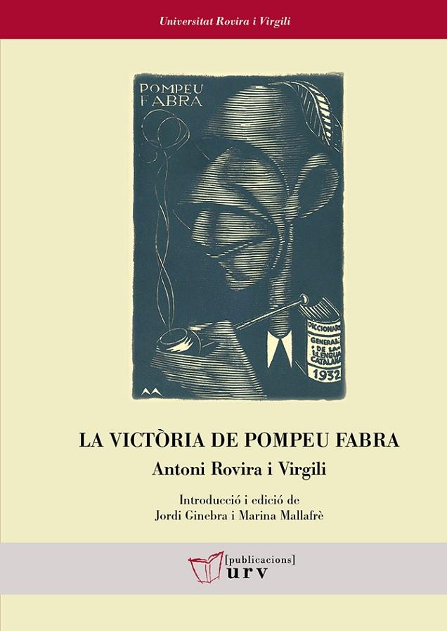 LA VICTÒRIA DE POMPEU FABRA | 9788484247005 | ROVIRA I VIRGILI, ANTONI | Galatea Llibres | Llibreria online de Reus, Tarragona | Comprar llibres en català i castellà online