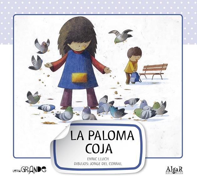 LA PALOMA COJA (MAYUSCULAS) | 9788498452921 | LLUCH, ENRIC | Galatea Llibres | Llibreria online de Reus, Tarragona | Comprar llibres en català i castellà online