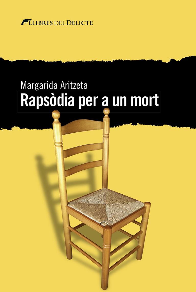 RAPSODIA PER A UN MORT | 9788494936111 | ARITZETA, MARGARIDA | Galatea Llibres | Llibreria online de Reus, Tarragona | Comprar llibres en català i castellà online