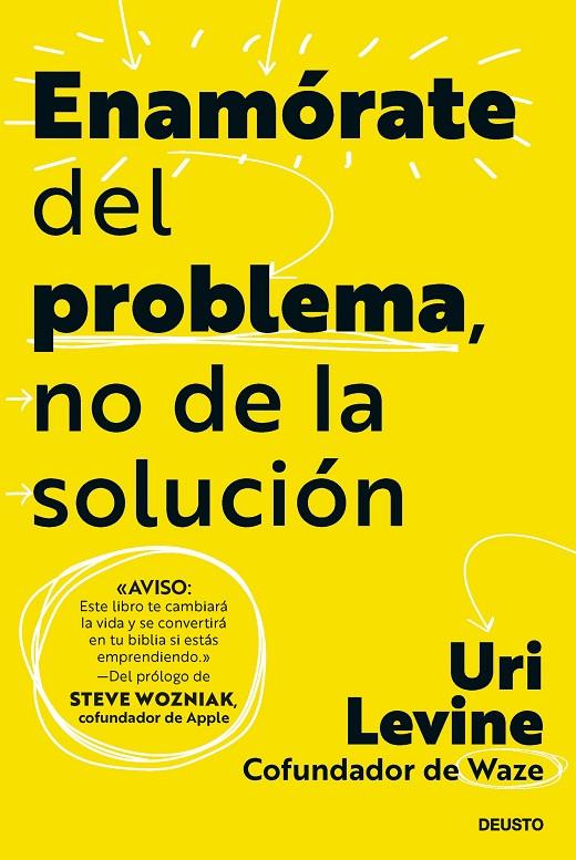 ENAMÓRATE DEL PROBLEMA, NO DE LA SOLUCIÓN | 9788423437085 | LEVINE, URI | Galatea Llibres | Llibreria online de Reus, Tarragona | Comprar llibres en català i castellà online