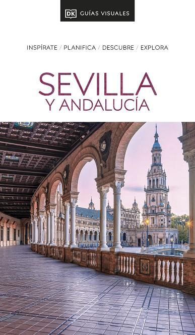SEVILLA Y ANDALUCÍA GUÍAS VISUALES 2022 | 9780241574492 | Galatea Llibres | Llibreria online de Reus, Tarragona | Comprar llibres en català i castellà online