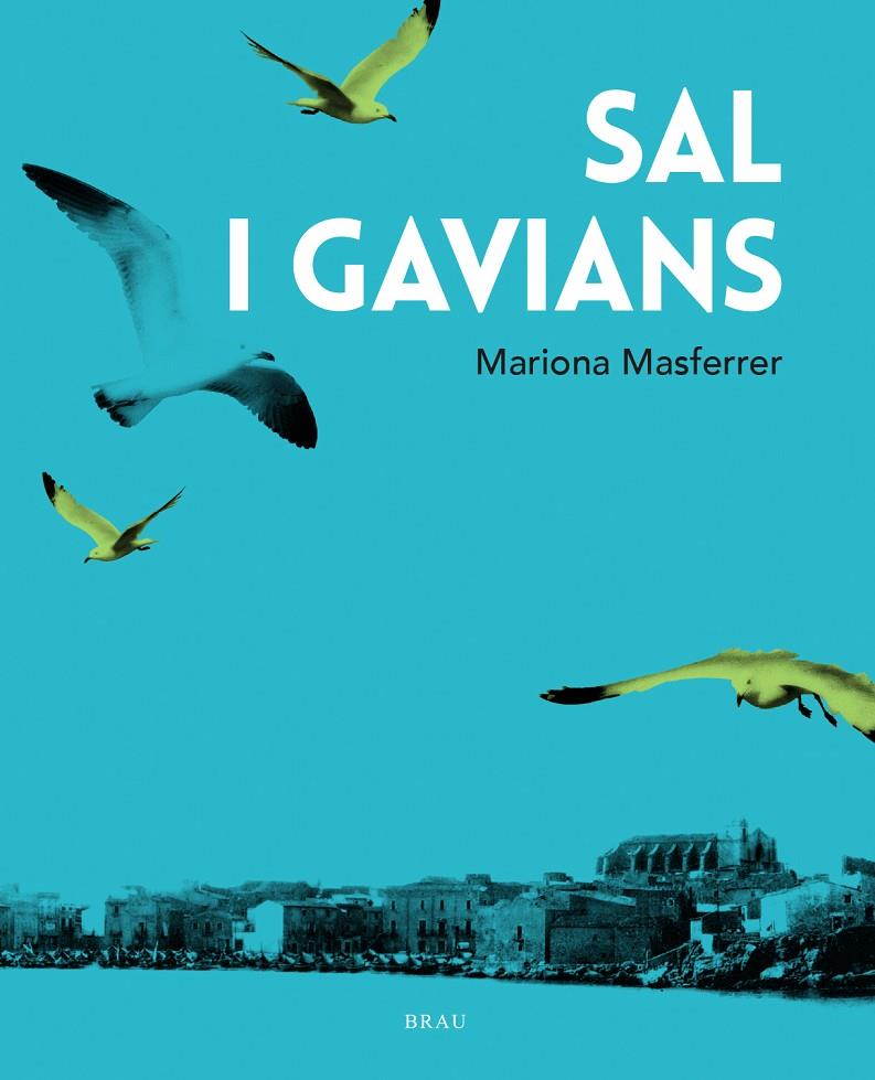 SAL I GAVIANS | 9788418096419 | MASFERRER ORDIS, MARIONA | Galatea Llibres | Llibreria online de Reus, Tarragona | Comprar llibres en català i castellà online