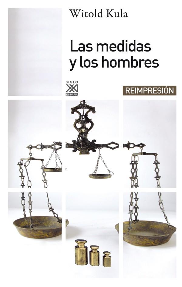 LAS MEDIDAS Y LOS HOMBRES | 9788432303685 | KULA, WITOLD | Galatea Llibres | Llibreria online de Reus, Tarragona | Comprar llibres en català i castellà online