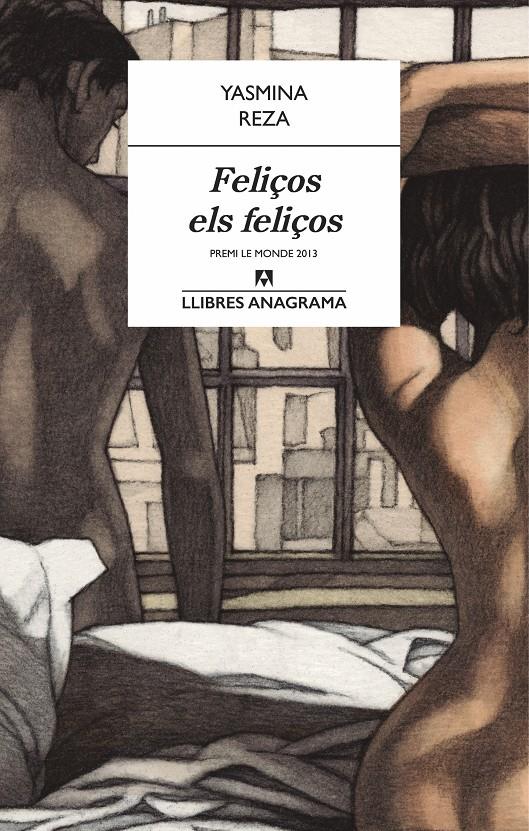 FELIÇOS ELS FELIÇOS | 9788433915146 | REZA, YASMINA | Galatea Llibres | Llibreria online de Reus, Tarragona | Comprar llibres en català i castellà online