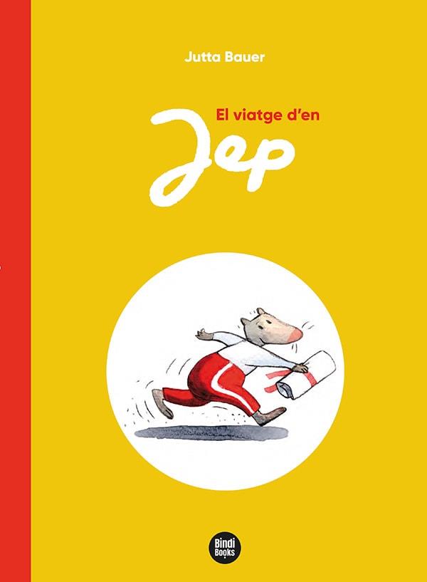 EL VIATGE D'EN JEP | 9788418288746 | BAUER, JUTTA | Galatea Llibres | Llibreria online de Reus, Tarragona | Comprar llibres en català i castellà online