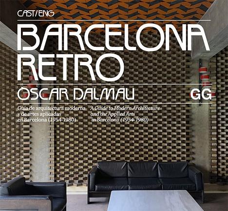 BARCELONA RETRO (CAST-ENG) | 9788425230967 | DALMAU, ÒSCAR | Galatea Llibres | Llibreria online de Reus, Tarragona | Comprar llibres en català i castellà online