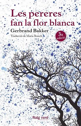 LES PERERES FAN LA FLOR BLANCA | 9788416689248 | BAKKER, GERBRAND | Galatea Llibres | Llibreria online de Reus, Tarragona | Comprar llibres en català i castellà online