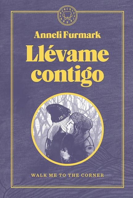LLEVAME CONTIGO | 9788419172488 | FURMARK, ANNELI | Galatea Llibres | Llibreria online de Reus, Tarragona | Comprar llibres en català i castellà online