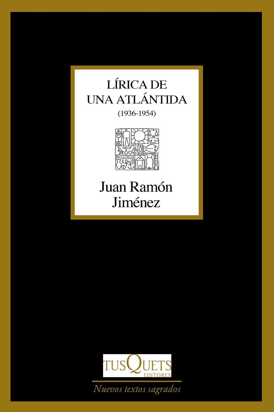 LÍRICA DE UNA ATLÁNTIDA | 9788490667460 | JIMÉNEZ, JUAN RAMÓN | Galatea Llibres | Llibreria online de Reus, Tarragona | Comprar llibres en català i castellà online