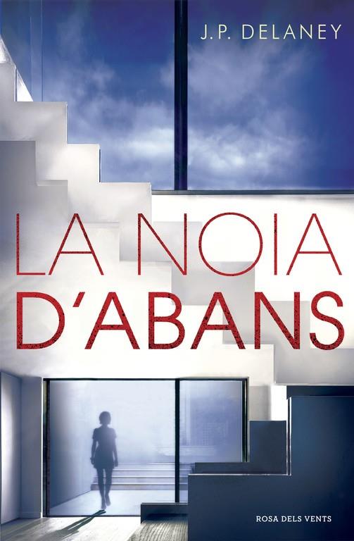 LA NOIA D'ABANS | 9788416430673 | DELANEY, J.P. | Galatea Llibres | Llibreria online de Reus, Tarragona | Comprar llibres en català i castellà online
