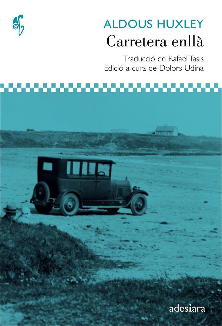 CARRETERA ENLLÀ | 9788492405749 | HUXLEY, ALDOUS | Galatea Llibres | Llibreria online de Reus, Tarragona | Comprar llibres en català i castellà online